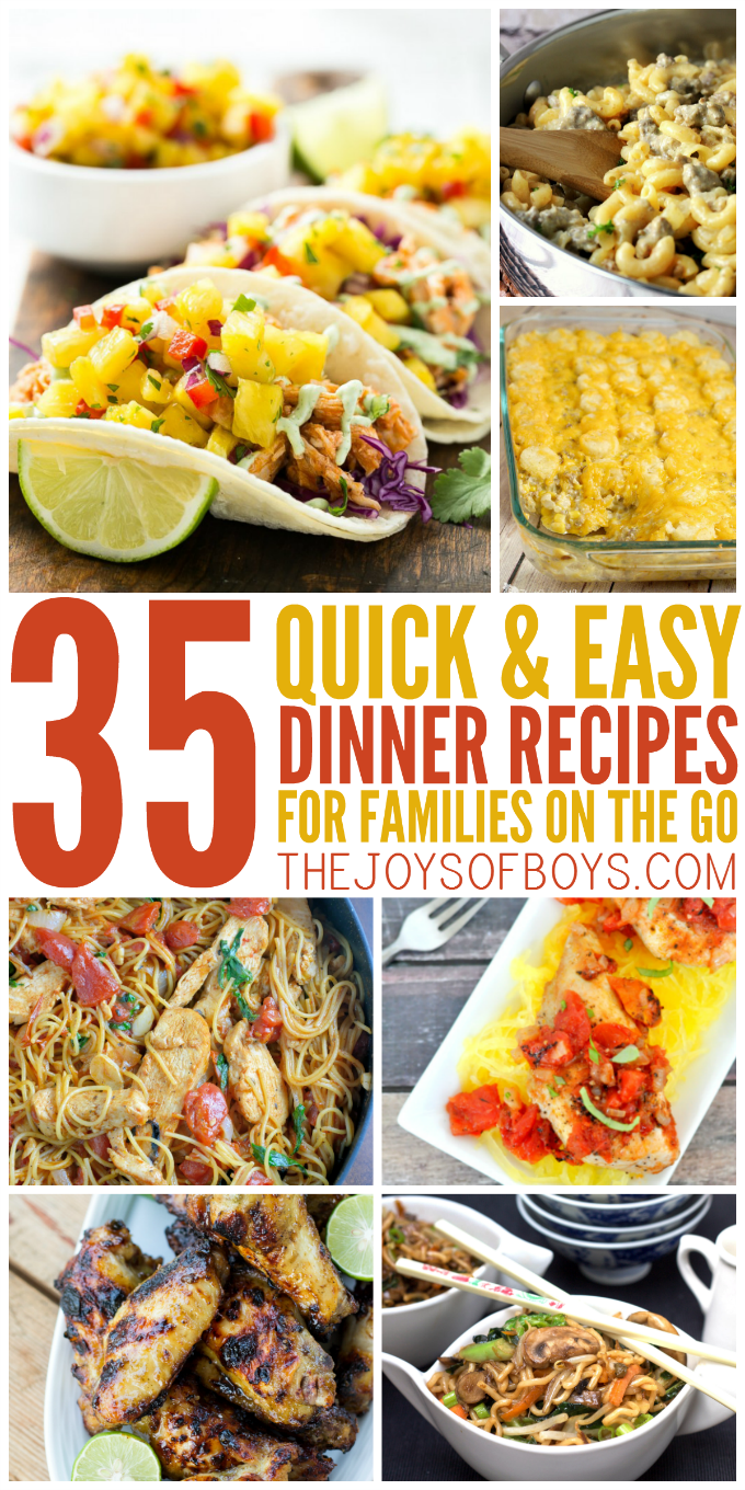 35 Quick and Easy Dinner Recipes for the Family on the Go